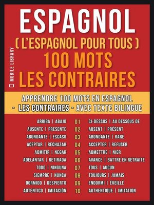 cover image of Espagnol ( L'Espagnol Pour Tous ) 100 Mots--Les Contraires
